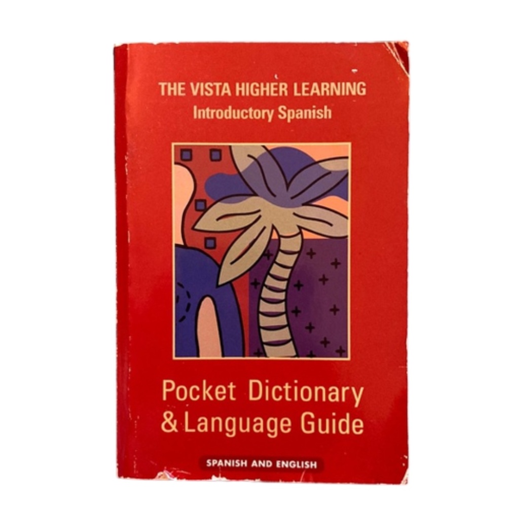 INTRODUCTORY SPANISH The Vista Higher Learning POCKET DICTIONARY LANGUAGE